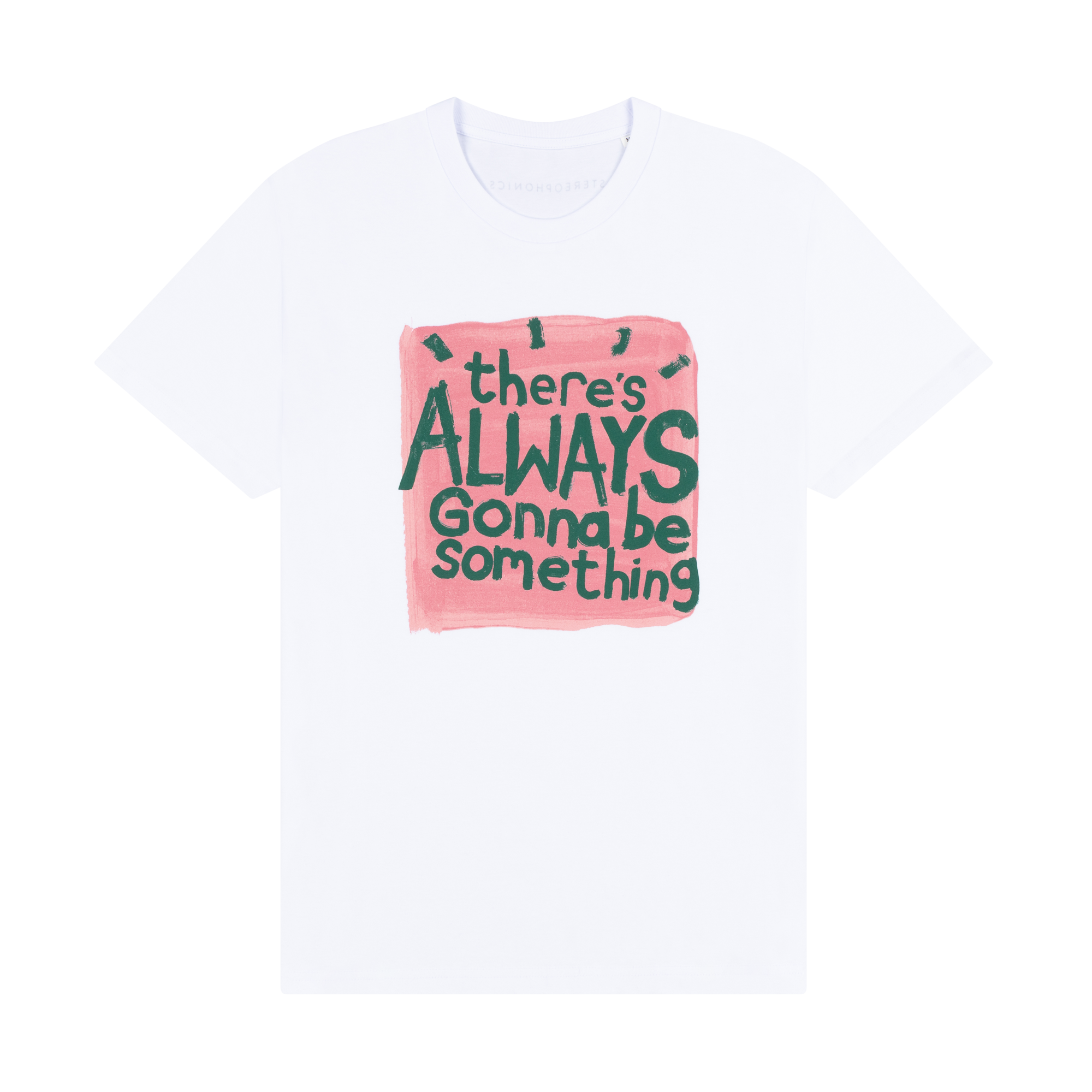Stereophonics - There's Always Gonna Be Something White T-Shirt